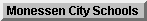 Monessen City Schools' Website